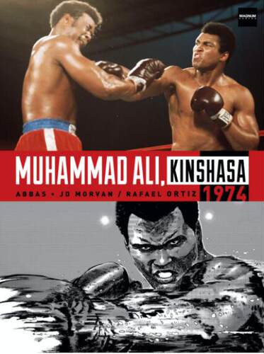 现货 拳王阿里 1974金沙萨丛林之战 英文原版 Muhammad Ali, Kinshasa 1974 图像漫画传记 Abbas Attar 经典拳坛大战 福尔曼 - 封面