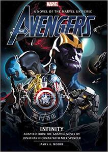 现货 复仇者联盟3:无限战争 英文原版 Avengers: Infinity Prose Novel 漫威宇宙小说书Marvel Universe MCU James A. Moore 精装