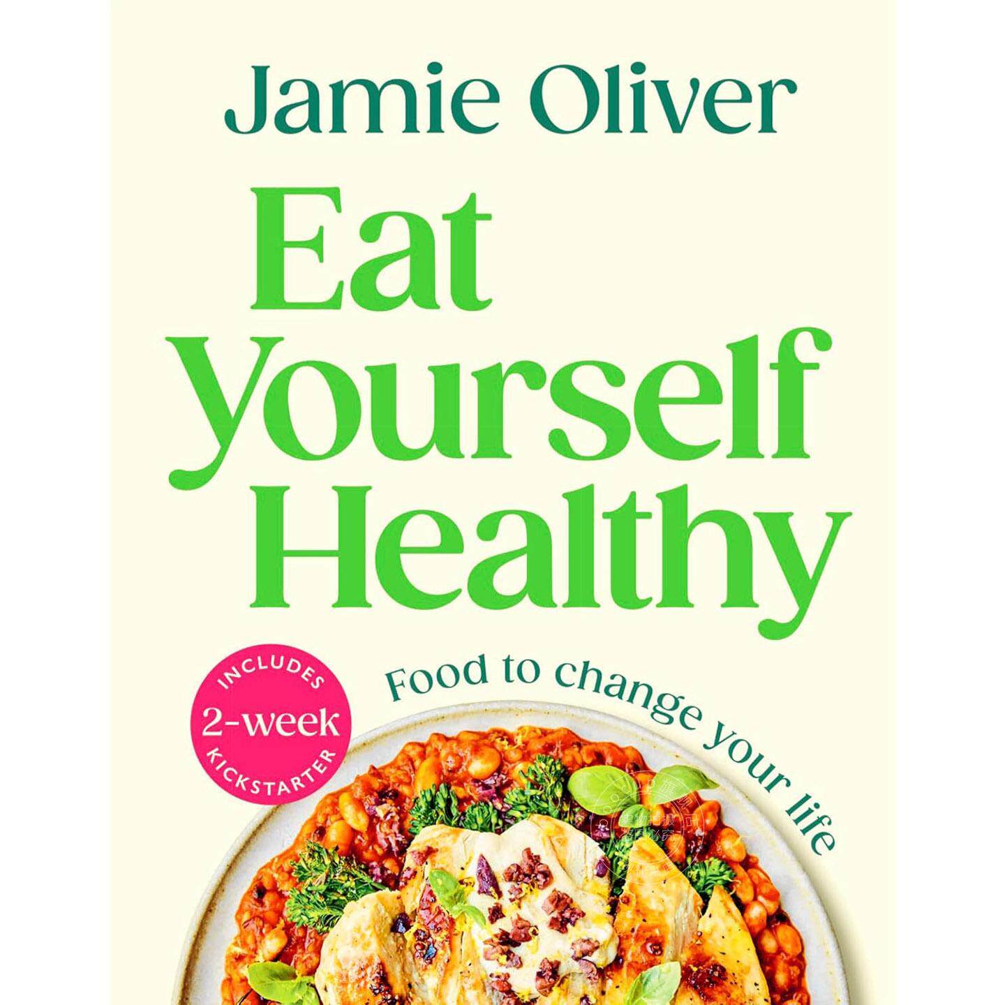 现货 吃出健康:杰米的日常健康食谱 附两周健康启动计划 Jamie Oliver 英文原版 Eat Yourself Healthy
