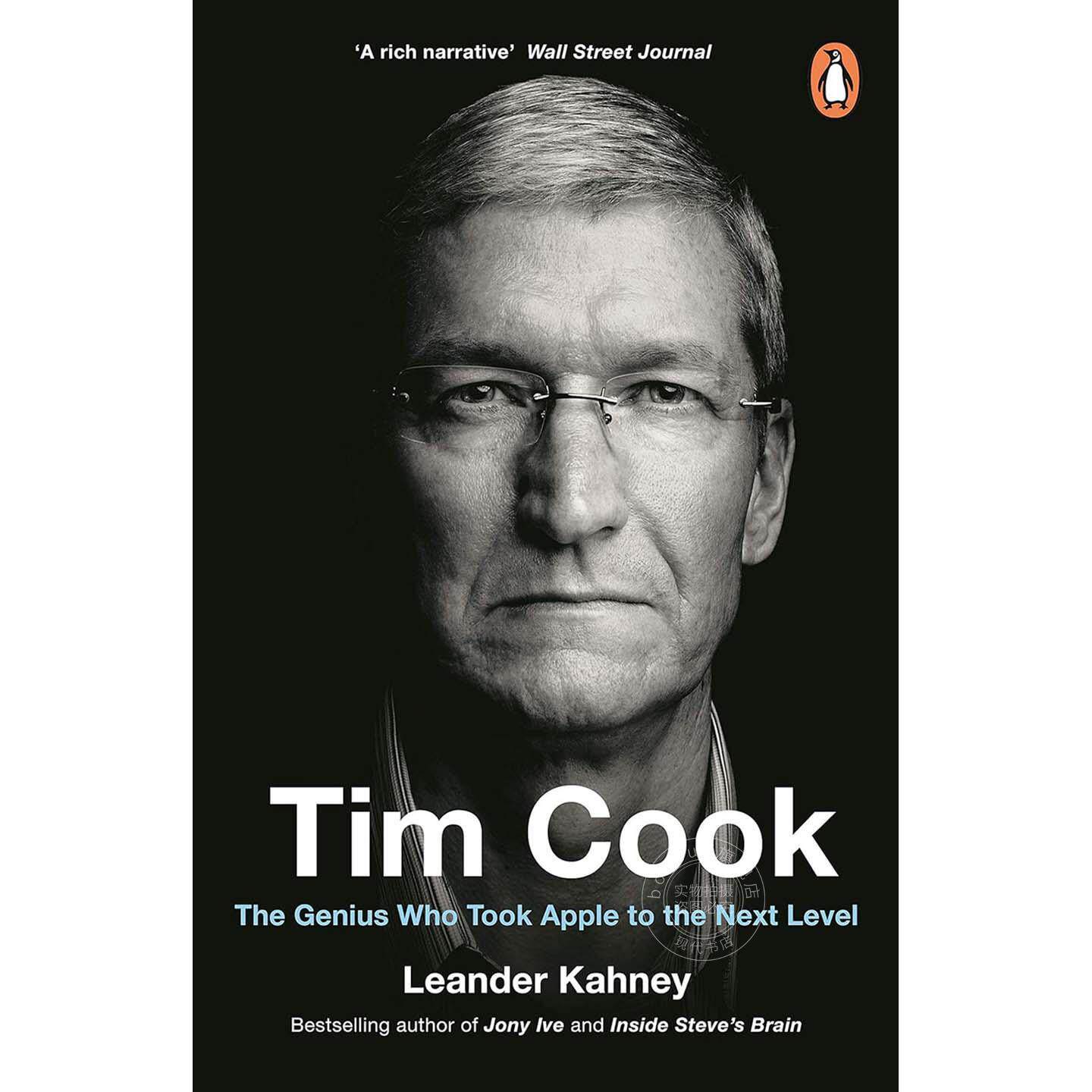 苹果前CEO蒂姆库克传记:带领苹果公司更上层楼的领军人 英文原版 Tim Cook: The Genius Who Took Apple to Next Level