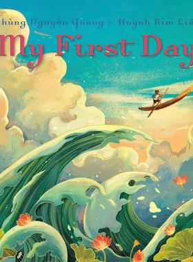 现货 我的第 1天 英文原版 My First Day Phung Nguyen Quang 越南插画师 儿童精装绘本 健康启蒙 蓝思AD680L 4-8岁