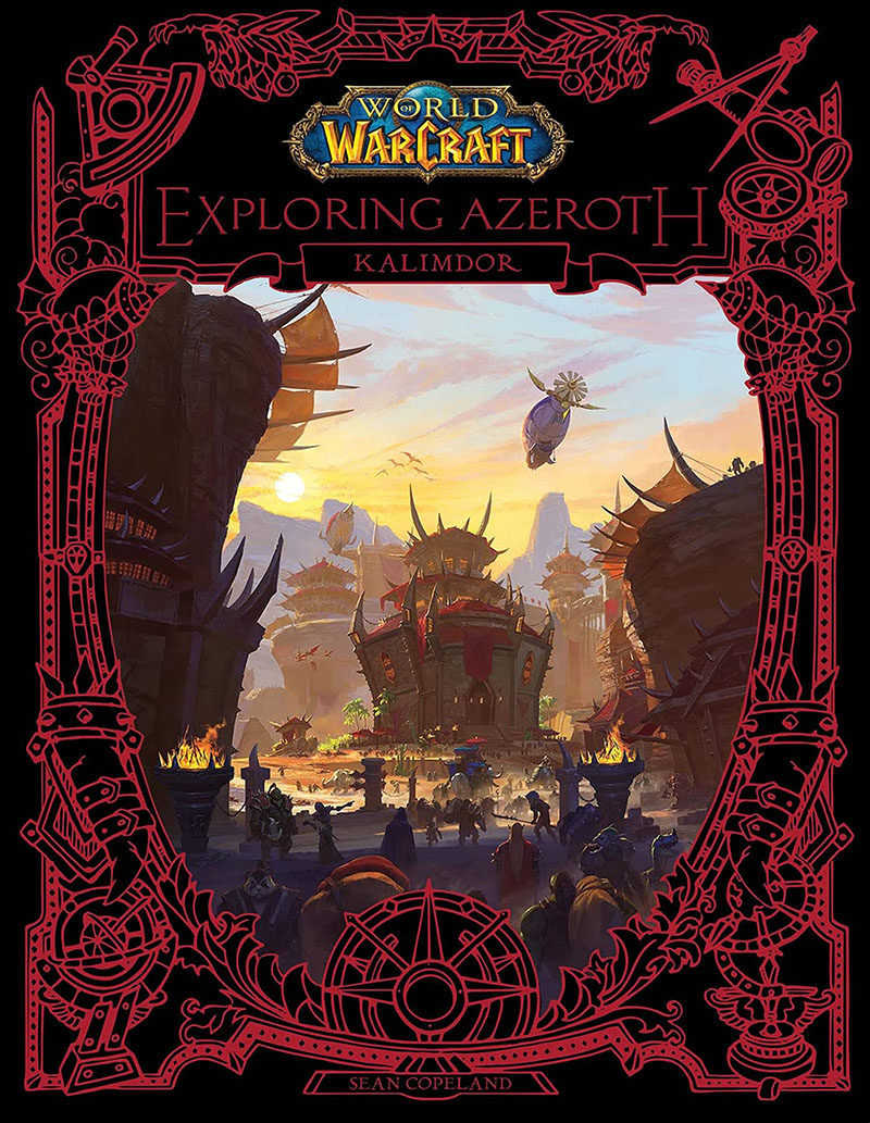 现货 魔兽世界 探索艾泽拉斯 卡利姆多 英文原版 World of Warcraft Exploring Azeroth  Kalimdor 电子游戏艺术设定集