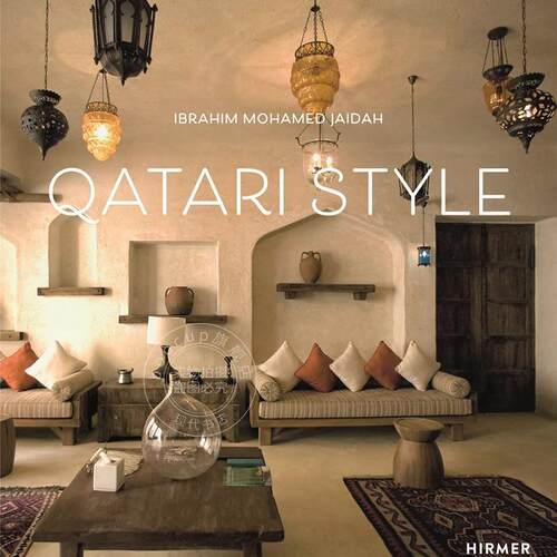 卡塔尔风格 室内设计 英文原版 阿拉伯 艺术画册 Qatari Style: Unexpected Interiors