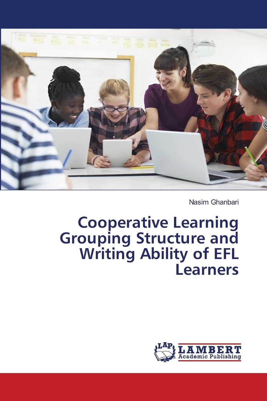 【预售按需印刷】Cooperative Learning Grouping Structure and Writing Ability of EFL Learners