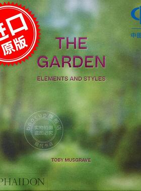 花园：元素与风格 The Garden: Elements and Styles 英文原版