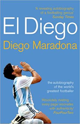 马拉多纳自传 英文原版   El Diego: The Autobiography of the World's Greatest Footballer