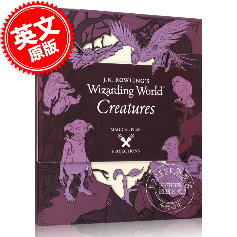 JK罗琳的巫师世界魔法电影投影：生物 英文原版 J.K. Rowling’s Wizarding World: Magical Film Projections: Creatures