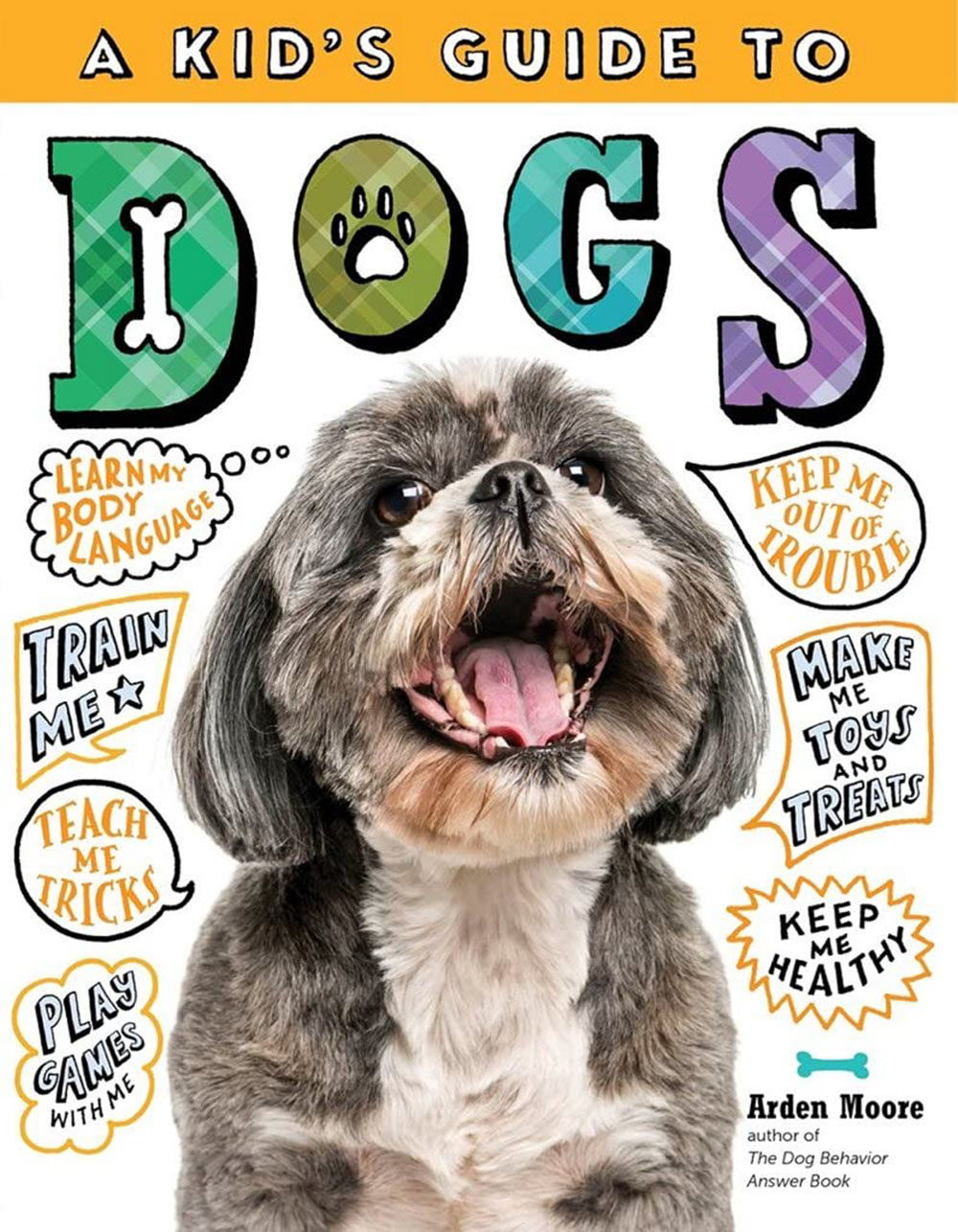 现货 孩子的养狗指导 如何训练、照料、与你的宠物玩耍沟通 Kid's Guide to Dogs How to Train, Care for, and Play and Communic