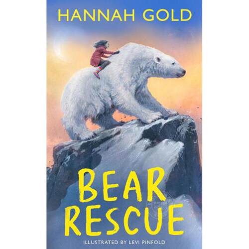 现货 熊救援行动 Hannah Gold新作 儿童读物 英文原版 Bear Rescue 7+岁