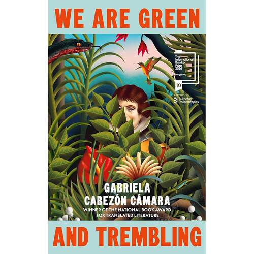 我们稚嫩且惶恐 Gabriela Cabezon Camara 2026国际布克奖长名单 英文原版 We Are Green and Trembling