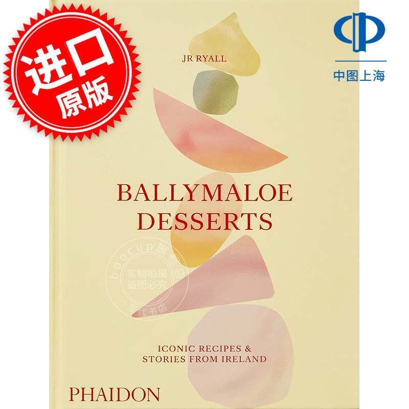 巴利玛洛甜点:来自爱尔兰的标志性食谱和故事 Ballymaloe Desserts: Iconic Recipes and Stories from Ireland 英文原版