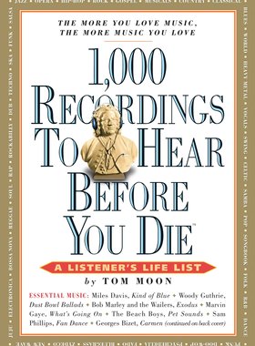 现货 死前要听的1000个曲目 英文原版 1,000 Recordings to Hear Before You Die：A Listener's Life List 一生要听的1000首歌曲