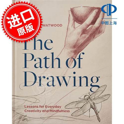 绘画之路：日常创造力和正念的课程 The Path of Drawing: Lessons for Everyday Creativity and Mindfulness 英文原版