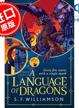 现货 龙之语言 S.F. Williamson 青少年奇幻读物 英文原版 A Language of Dragons 15+岁