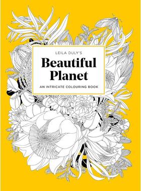 现货 美丽的植物 涂色书 英文原版 Leila Duly's Beautiful Planet: An Intricate Colouring Book