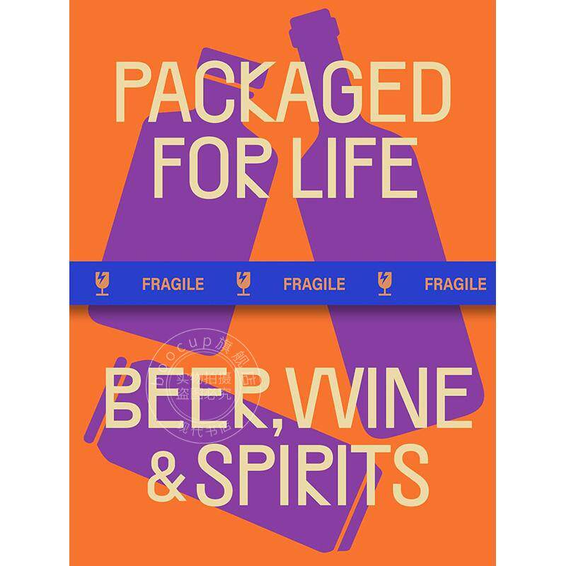 生活包装设计 啤酒葡萄酒烈酒 Victionary 品牌商品外观设计 英文原版 Packaged for Life: Beer  Wine & Spirits