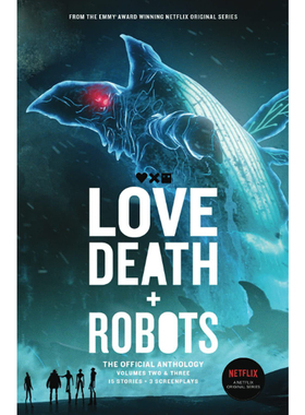 预售 按需印刷 爱 死亡 机器人 官方小说2+3卷 英文原版 Love  Death and Robots :The Official Anthology
