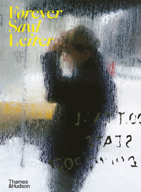 现货 永远的索尔·雷特 英文原版 Forever Saul Leiter 纽约街头影像作品肖像街拍
