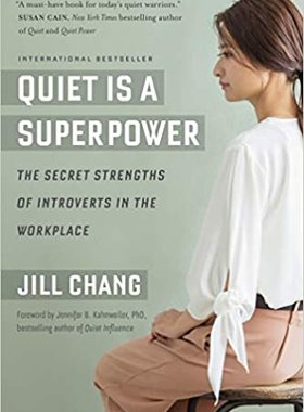 现货 Quiet Is a Superpower: The Secret Strengths of Introverts in the Workplace 英文原版 择业职场图书