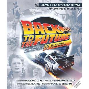 40周年版 视觉设计历史画册 History Future 回到未来 电影艺术画册设定集 The Back 英文原版 Visual 预售 Ultimate the