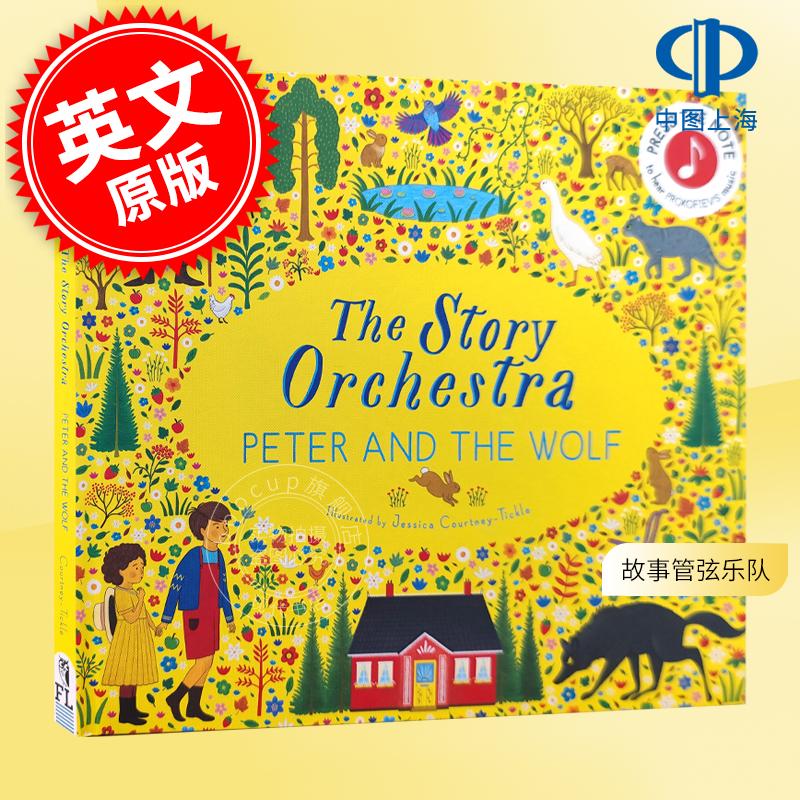 故事管弦乐队：彼得与狼 普罗科菲耶夫 精装古典音乐发声绘本  英文原版 The Story Orchestra: Peter and the Wolf 5-8岁