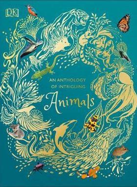 现货 DK有趣动物集 英文原版 An Anthology of Intriguing Animals 科普 百科全书