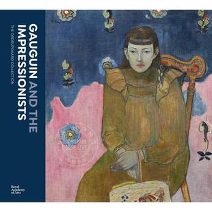 The Collection 英文原版 and the Gauguin 杰作 艺术画册 Ordrupgaard 预售 Impressionists 高更和印象派：奥德罗普格系列