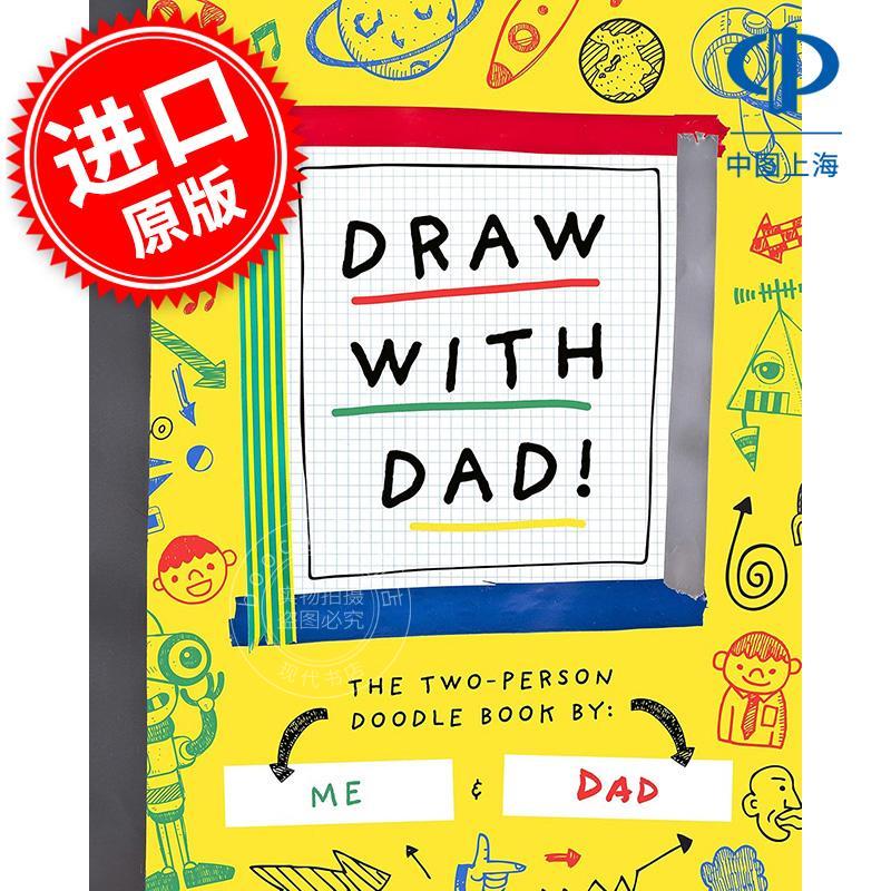 和爸爸一起画：双人涂鸦书 儿童互动游戏书 英文原版 Draw with Dad!: The Two-Person Doodle Book 5-9岁