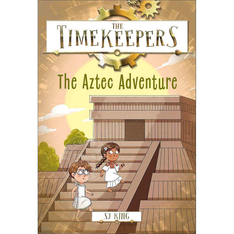 时间守护者：阿兹特克冒险 DK出版社 儿童章节读物 英文原版 The Timekeepers: The Aztec Adventure 7-9岁