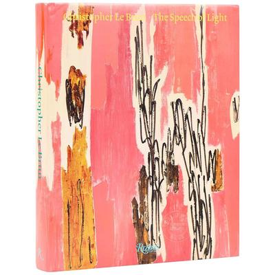 克里斯多夫·勒·布伦 光之言语 2013-2024年绘画作品 Rizzoli出版社 英文原版 Christopher Le Brun: The Speech of Light  Paint