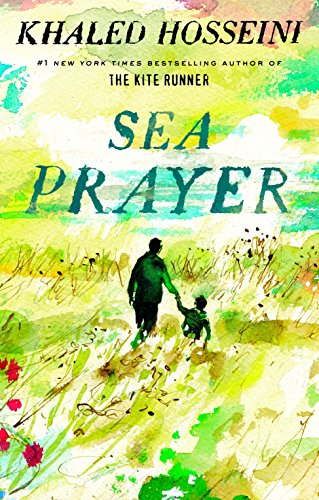 现货 英文原版海的祈祷Sea Prayer Khaled Hosseini 追风筝的人 灿烂千阳 群山回唱 作者 卡勒德·胡赛尼新作