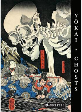 预售 妖怪幽灵 日本木版画大师的作品 艺术作品集 Prestel出版社 英文原版 Yokai Ghosts