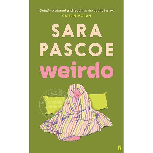 现货 怪人 喜剧演员萨拉帕斯科 Sara Pascoe 英文原版 Weirdo 外国文学
