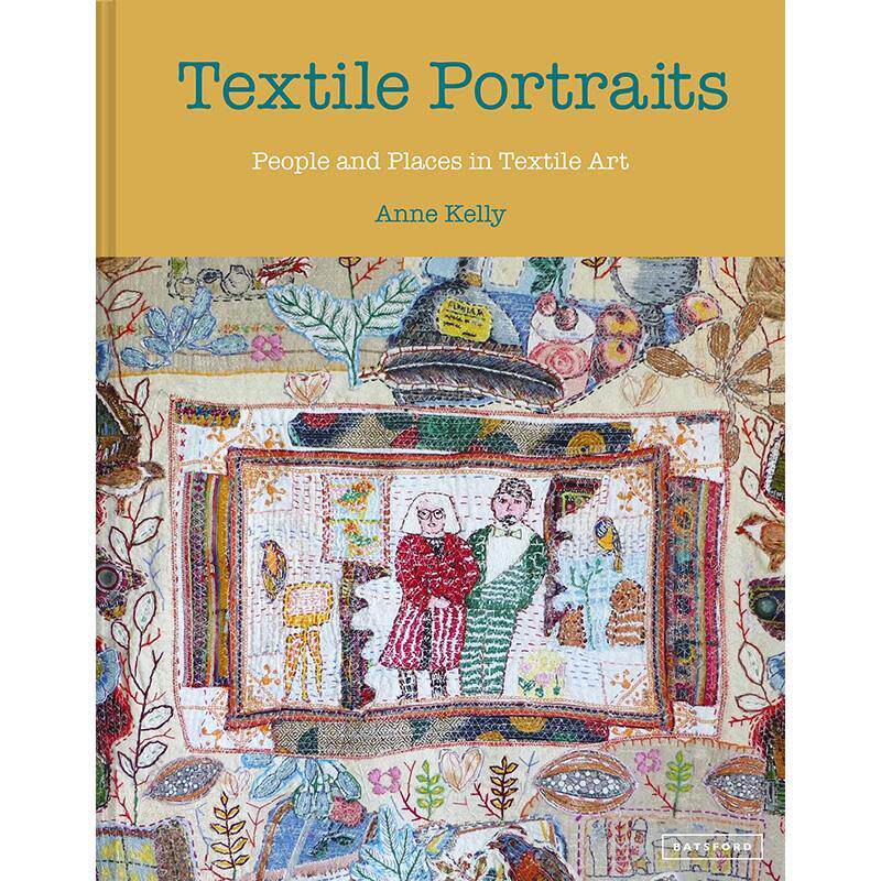 纺织肖像画：纺织艺术中的人与地 英文原版 艺术画册 Textile Portraits: People and Places in Textile Art