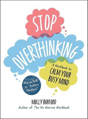 现货 停止过度思考 让忙碌的心灵平静下来的工作手册 Molly Burford 英文原版 Stop Overthinking