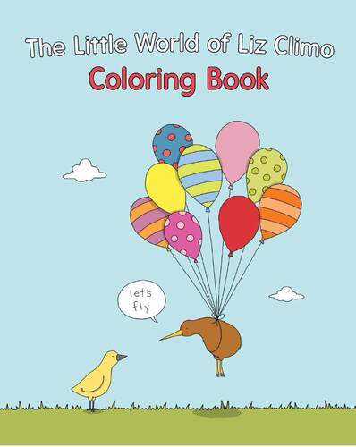 现货 莉兹·克里莫的小世界 涂色书 英文原版 The Little World of Liz Climo Coloring Book 你今天真好看作者