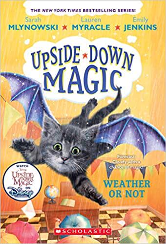 现货 Weather or Not (Upside-Down Magic #5) (5) 英文原版 失控的魔法