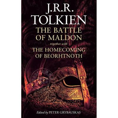 马尔登之战 托尔金 魔戒指环王 伯尔诺斯归乡 英文原版 The Battle of Maldon: together with The Homecoming of Beorhtnoth