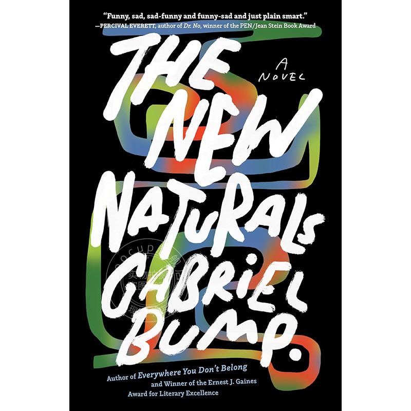 新自然派 Gabriel Bump 英文原版 The New Naturals 外国文学小说