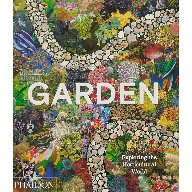现货 园艺:探索园艺世界 Phaidon出版社 英文原版 Garden: Exploring the Horticultural World
