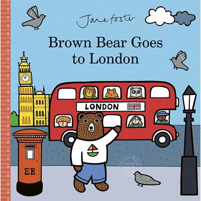 棕熊的伦敦之旅 儿童旅行绘本 简福斯特 Jane Foster 英文原版 Brown Bear Goes to London 2-6岁