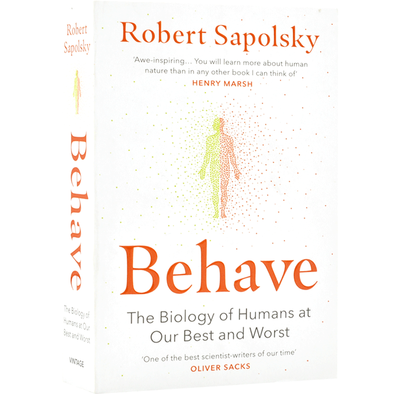 现货 行为暴力竞争利他 人类行为背后的生物学 Behave 英文原版 The Biology of Humans罗伯特·萨波斯基 Robert M Sapolsky