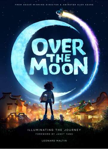 现货 飞奔去月球 艺术设定集 精装 英文原版 Over the Moon: Illuminating the Journey  Netflix 网飞动画电影