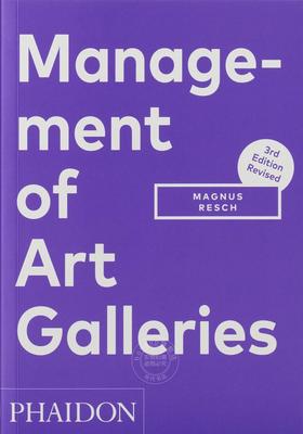 艺术画廊的管理 马格努斯·雷施 Magnus Resch 英文原版 Management of Art Galleries