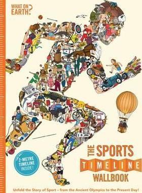 时间图谱百科全书：竞技通史墙书 英文原版 What On Earth: Wallbook Timeline of Sports 科普