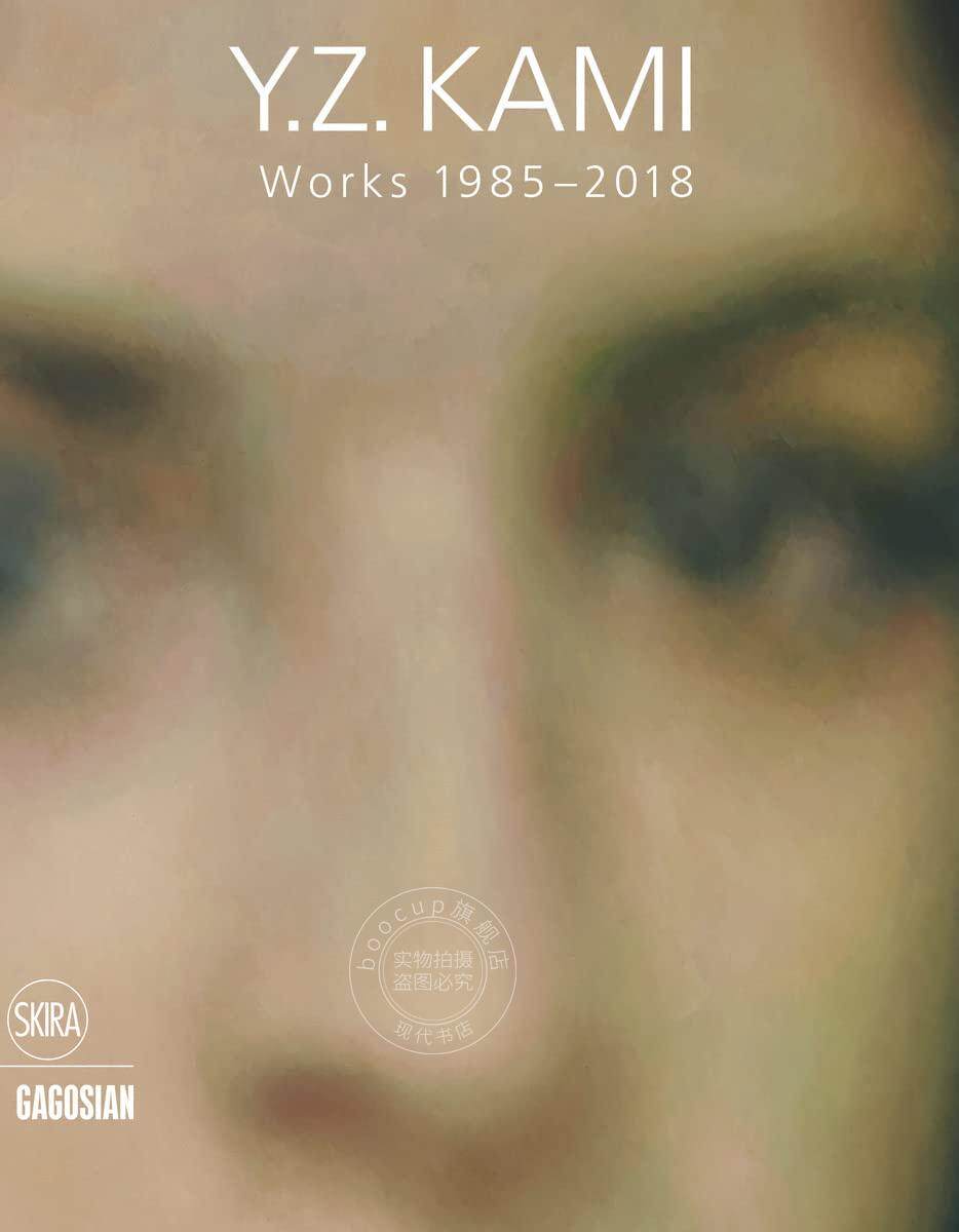 Y.Z. 卡米：作品集 1985–2018 英文原版 Y.Z. Kami: Works 1985–2018