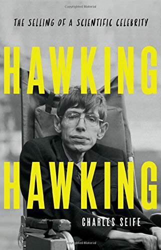 现货 霍金 推销科学名人 英文原版 Hawking Hawking: The Selling of a Scientific Celebrity 霍金的另一面才能 个人传记