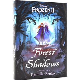 冰雪奇缘2 暗影森林 英文原版 Frozen 2: Forest of Shadows 原创儿童小说小说 迪斯尼 冰雪奇缘2衍生小说