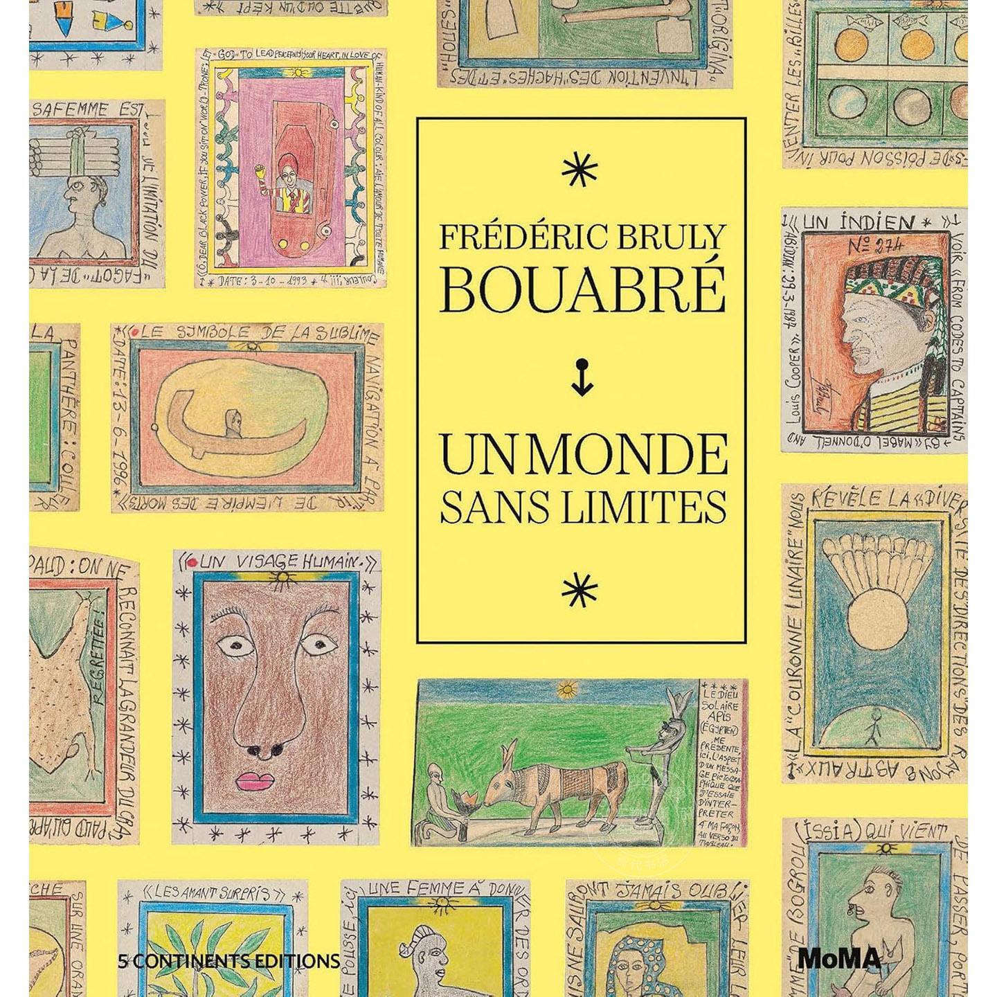 弗雷德里克?布鲁利?布阿布雷：无界世界 艺术画集 法文原版 Frederic Bruly Bouabre: Un monde sans limites