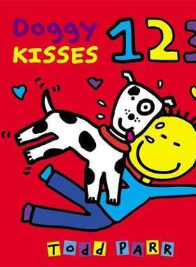Doggy Kisses 123 纽约时报作家Todd Parr 托德帕尔 英文原版绘本 纸板撕不烂书 软皮硬页书